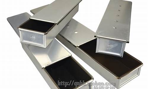 吐司模具铝合金价位_吐司模具便宜和贵的区别